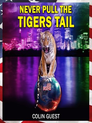 cover image of Never Pull the Tiger's Tail